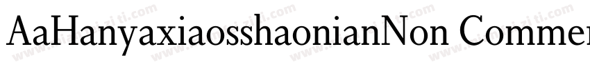 AaHanyaxiaosshaonianNon Commercia1u字体转换